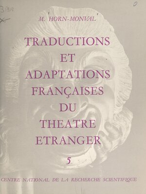 cover image of Répertoire bibliographique des traductions et adaptations françaises du théâtre étranger du XVe siècle à nos jours (5)